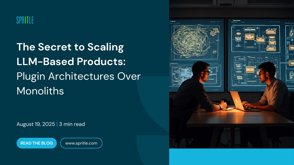 The Secret to Scaling LLM-Based Products: Plugin Architectures Over Monoliths